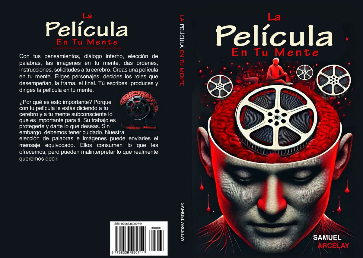 La Pelicula en Tu Mente por Samuel Arcelay