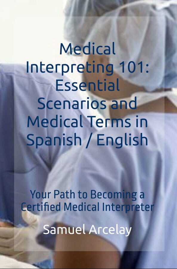 Medical Interpreting 101 Book Cover Front